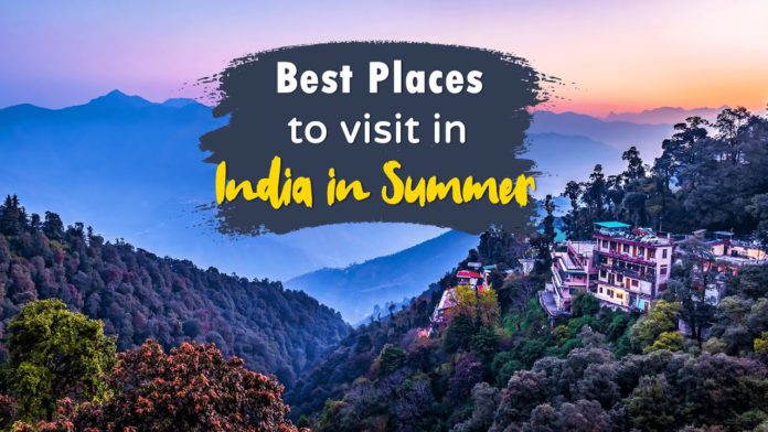 Top summer destinations in India